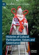 Eleonor Belfiore, Eleonora Belfiore, GIBSON, Gibson, Lisanne Gibson - Histories of Cultural Participation, Values and Governance