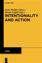 Gaffal, Gaffal, Margit Gaffal, Jesú Padilla Gálvez, Jesús Padilla Gálvez - Intentionality and Action