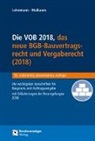 Ral Leinemann, Ralf Leinemann, Maibaum, Thomas Maibaum - Die VOB, das BGB-Bauvertragsrecht 2018 und das neue Vergaberecht