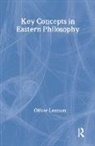 Oliver Leaman, Oliver (University of Kentucky Leaman - Key Concepts in Eastern Philosophy