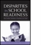Alan Booth, Alan Booth, Alan Crouter Booth, Alan Booth, Ann C. Crouter, Crouter Ann C. - Disparities in School Readiness