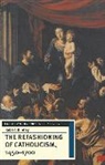 Robert Bireley - The Refashioning of Catholicism, 1450-1700: A Reassessment of the Counter-Reformation
