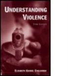 Elizabeth Kande L. Englander, Elizabeth Kandel Englander, Elizabeth Kandel Englander - Understanding Violence
