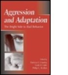 Todd D. Little, Todd D. Rodkin Little, Todd D. Little, Patricia H. Hawley, Hawley Patricia H., Todd D. Little... - Aggression and Adaptation