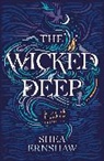 Shea Ernshaw, SHEA ERNSHAW - The Wicked Deep