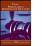 Mark Krauss Costanzo, Mark Costanzo, Costanzo Mark, Daniel Krauss, Daniel A. Krauss, Kathy Pezdek... - Expert Psychological Testimony for the Courts