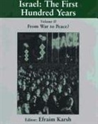 Efraim Karsh, Efraim (King's College London Karsh, Karsh Efraim - Israel: the First Hundred Years