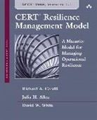 Julia Allen, Julia H. Allen, Richard Caralli, Richard A. Caralli, David White, David W. White - CERT Resilience Management Model (CERT-RMM): A Maturity Model for Managing Operational Resilience