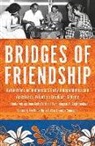 Betty Feith, Betty Feith, Kurnianingrate Ali Sastroamijoyo, Ann McCarthy, Anna McCarthy, Anne McCarthy... - Bridges of Friendship
