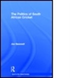 Jon Gemmell, Gemmell Jon, Jon Gemmell, Boria Majumdar, J a Mangan - Politics of South African Cricket