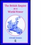 Edward Ingram, Ingram Edward - The British Empire as a World Power
