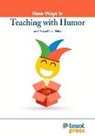 John Rucynski, John Rucynski Jr, John Rucynski - New Ways Teaching with Humor