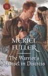 Meriel Fuller - Warrior''s Damsel in Distress