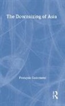 FranÃ§ois Godement, Francois Godement, François Godement - The Downsizing of Asia