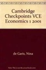 Nina de Garis, de Garis Nina de Garis - Cambridge Checkpoints VCE Economics 1 2001