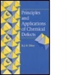 R.J.D. Tilley, Richard J. D. Tilley, Richard J.D. Tilley - Principles and Applications of Chemical Defects