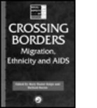 Mary Haour-Knipe, Mary Haour-Knipe, Mary Haour-Knipe, Mary (Adviser Haour-Knipe, Haour-Knipe Mary, Late Richard Rector... - Crossing Borders