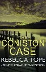 Rebecca Tope, Rebecca (Author) Tope - Coniston Case