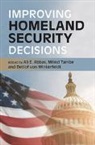 Ali E Abbas, Ali E. Abbas, Ali E. (University of Illinois At Urbana-Ch Abbas, Ali E. (University of Southern California) Abbas, Ali E. Abbas, Ali E. (University of Illinois at Urbana-Champaign) Abbas... - Improving Homeland Security Decisions