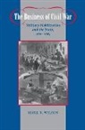 Mark R Wilson, Mark R. Wilson, Mark R. (Associate Professor Wilson - Business of Civil War