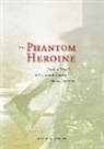 Judith T Zeitlin, Judith T. Zeitlin - The Phantom Heroine