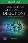 Hans Binnendijk - Friends, Foes, and Future Directions