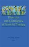 Laura Brown, Laura (Feminist Therapy Institute Brown, Laura (Feminist Therapy Institute Seattle Wa USA) Brown, Brown Laura, Dr Maria P P Root, Maria P P Root - Diversity and Complexity in Feminist Therapy