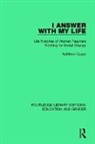 Kathleen Casey, Kathleen (Kathleen Casey Passed Away May 20 Casey, Casey Kathleen - I Answer With My Life
