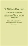 Sir William Davenant, William Davenant, A. M. Gibbs, A. M. Gibbs, Gibbs A. M. - The Shorter Poems, and Songs from the Plays and Masques
