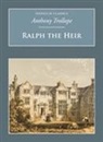 Anthony Trollope, Anthony Trollope - Ralph the Heir