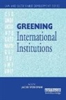 Jacob Werksmann, Jacob Werksman - Greening International Institutions
