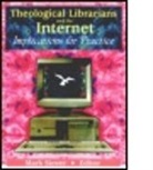 Mark E Stover, Mark E Stover, Mark E. Stover - Theological Librarians and the Internet
