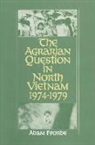 Adam Fforde, Adam (Victoria University Fforde, Fforde Adam - The Agrarian Question in North Vietnam, 1974-79