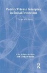 Lee Rainwater, Rainwater Lee, Martin Rein, Rein Martin, Ellen Immergut, Michael O'Higgins... - Public/Private Interplay in Social Protection