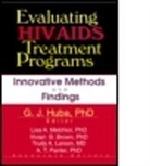 Vivian Brown, Vivian Barnett Brown, Pauline Fitzpatrick, Fitzpatrick Pauline, George J Huba, George J. Huba... - Evaluating HIV/AIDS Treatment Programs
