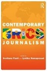 Svetlana Ramaprasad Pasti, Svetlana Pasti, Jyotika Ramaprasad, Jyotika (University of Miami Ramaprasad, Jyotika (University of Miami USA) Ramaprasad - Contemporary Brics Journalism