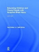 Sue Walker, Sue (Beth Wicks Consultancy Walker, Sue (Educational Psychologist Walker, Sue Wicks Walker, Beth Wicks, Beth (Beth Wicks Consultancy Wicks... - Educating Children and Young People With Acquired Brain Injury