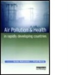 Gordon Mcgranahan, McGranahan Gordon, Frank Murray, Murray Frank - Air Pollution and Health in Rapidly Developing Countries
