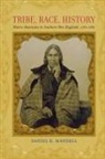 Daniel R Mandell, Daniel R. Mandell, Daniel R. (Truman State University) Mandell - Tribe, Race, History