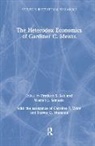 Frederic S. Lee, Lily Xiao Hong Lee, Lily Xiao Hong (University of Sydney) Lee, Warren J. Samuels, Warren J. (Michigan State University Samuels, Frederic S. Lee... - The Heterodox Economics of Gardiner C. Means
