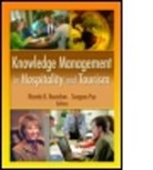 Ricarda B Bouncken, Ricarda B (Ernst-mortiz-arndt Univ Greifswald Bouncken, Ricarda B. Bouncken, Ricarda B. Pyo Bouncken, Sungsoo Pyo, Sungsoo Bouncken Pyo... - Knowledge Management in Hospitality and Tourism