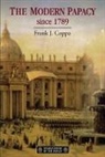 Frank J. Coppa, Coppa Frank J. - Modern Papacy, 1798-1995