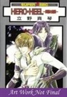 Kieron Gillen, Nick Spencer, Makoto Tateno - Hero Heel Volume 1 (Yaoi)