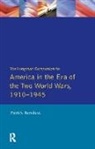 Patrick Renshaw, Renshaw Patrick - Longman Companion to America in the Era of the Two World Wars, 1910