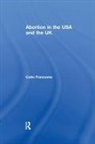 Colin Francome, Francome Colin - Abortion in the Usa and the Uk
