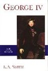 E. A. Smith - George IV