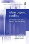 Wayne Hudson, Hudson Wayne, Azyumardi Azra, Azra Azyumardi - Islam Beyond Conflict