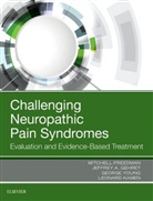 Mitchell Freedman, Mitchell (Rothman Institute Orthopedics) Freedman, Freedman Mitchell, Jeanne Gehret, Jeff Gehret, Jeff (Rothman Institute Orthopedics) Gehret... - Challenging Neuropathic Pain Syndromes