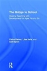 Claire Bainer, Claire Hale Bainer, Claire/ Hale Bainer, Liisa Hale, Gail Myers - Bridge to School