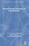 Asger Kirkeby-Hinrup, Jesper Mogensen, Morten Overgaard, Morten (Aarhus University Overgaard, Morten Mogensen Overgaard, Asger Kirkeby-Hinrup... - Beyond Neural Correlates of Consciousness